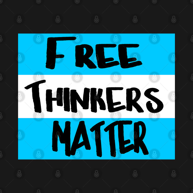 Free Thinkers Matter - Back by SubversiveWare