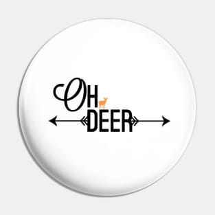 "Oh Deer!" Pin