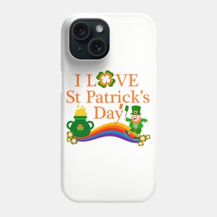 I Love St Patrick's Day Phone Case