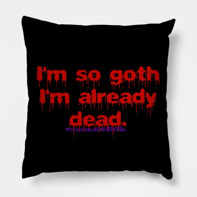 Already Dead Pillow by Wicked9mm