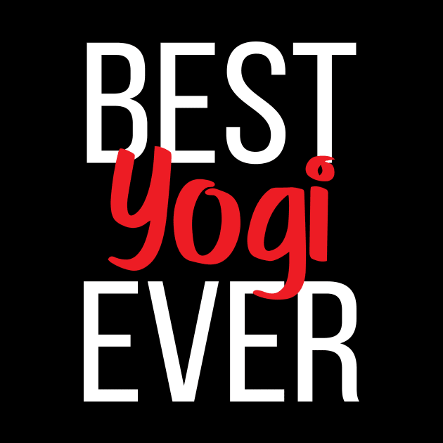 Best Yogi Ever by ProjectX23Red