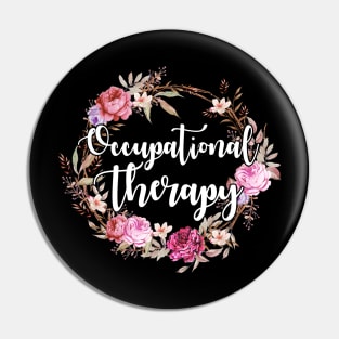 Floral Occupational Therapy Shirt OT Therapist Gifts Women tee Pin