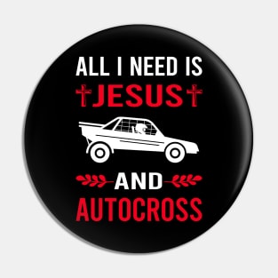 I Need Jesus And Autocross Pin