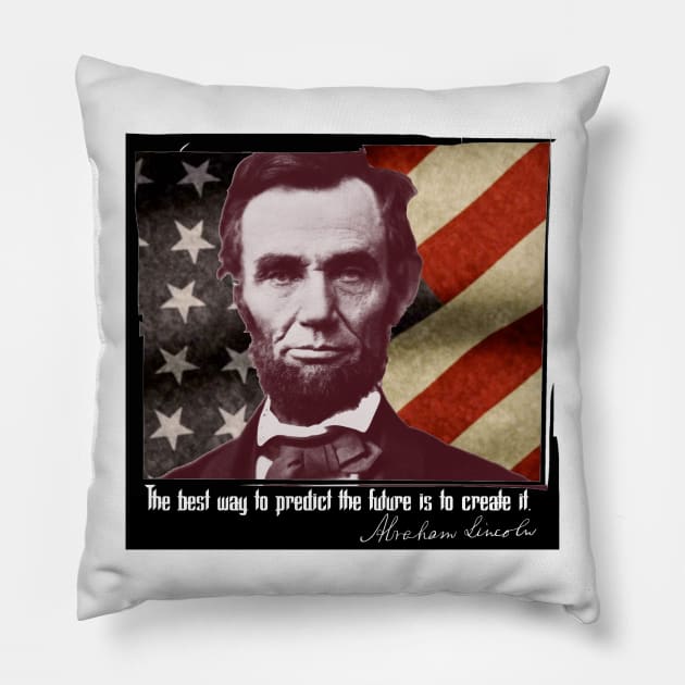 Abraham Lincoln Quote Pillow by Tuwegl