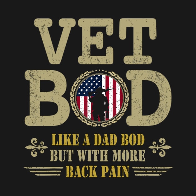 Vet Bod Like Dad Bod But With More Back Pain Veterans by urlowfur