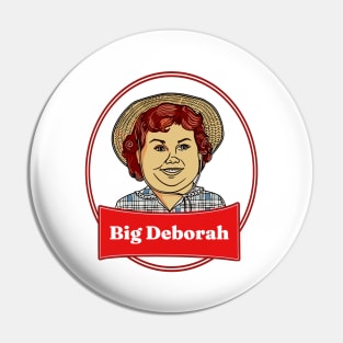 Funny-big-deborah Pin