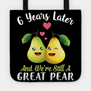 Husband And Wife 6 Years Later And We're Still A Great Pear Tote