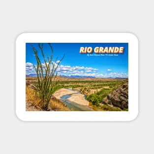 Rio Grande at Big Bend Magnet