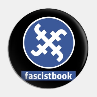 Fascistbook Pin