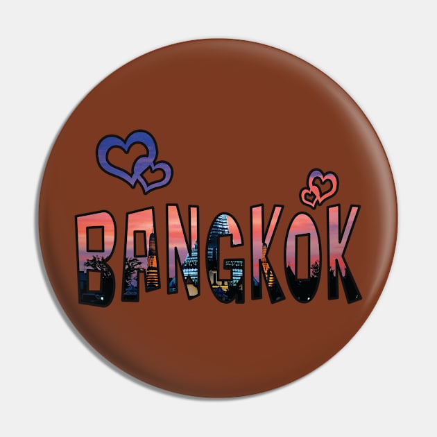 Love Bangkok Pin by madmonkey