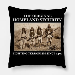 The Original Homeland Security Fighting Terrorism Since 1492 Pillow