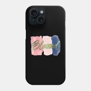 Blessed - Inspirational - One word quote Phone Case