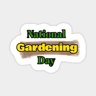 national gardening day Magnet