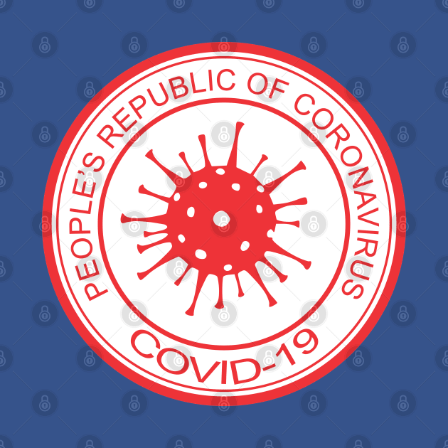 People's Republic of Coronavirus (PRC) #6 by republicofcannabis