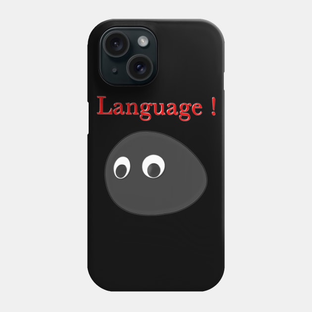 ROCK LANGUAGE ATTITUDE ENFORCEMENT Phone Case by LAVA-ROMA-NOVA