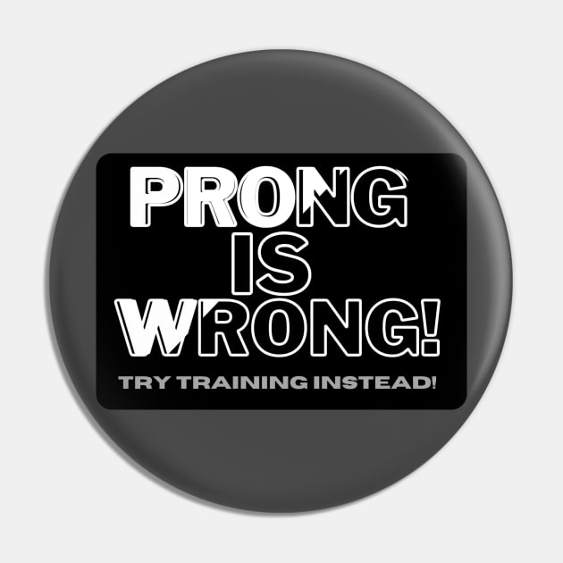 Prong is Wrong! Pin by PoPrimateShop