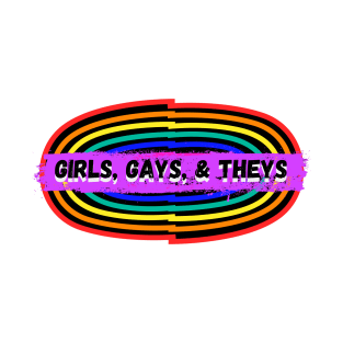 Girls, Gays, and Theys – Retro Oval Rainbow T-Shirt