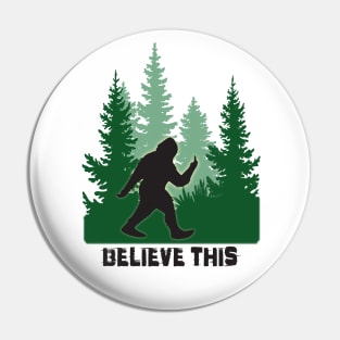 Believe This Pin