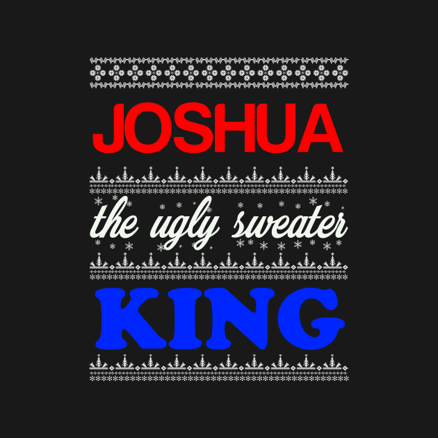 JOSHUA the Ugly Sweater King> Happy Holidays by CoolApparelShop