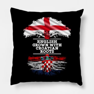 English Grown With Croatian Roots - Gift for Croatian With Roots From Croatia Pillow