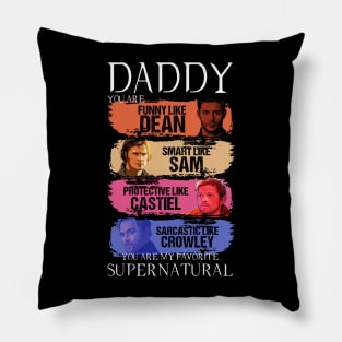 Daddy supernatural Pillow