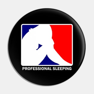 Professional Sleeping Pin