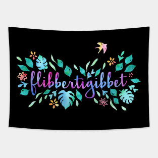 It's just who I am: Flibbertigibbet (watercolor) Tapestry