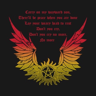 CARRY ON WAYWARD SON T-Shirt