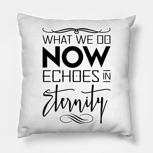 Echoes in Eternity Pillow