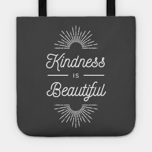 Kindness Is Beautiful Tote