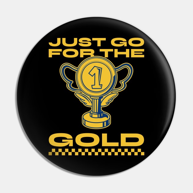 Go For Gold Go Karting Pin by Tip Top Tee's