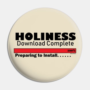 Holiness Downloaded...... Pin