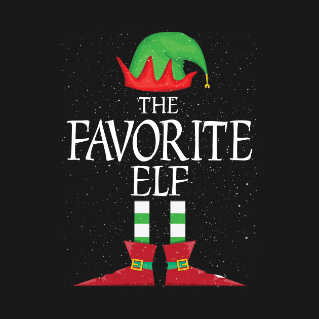 FAVORITE Elf Family Matching Christmas Group Funny Gift by kamahashirt