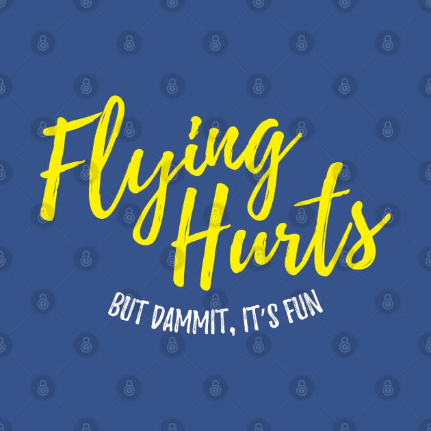 Flying Hurts, But Dammit, It's Fun - Aerialist by DnlDesigns