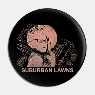 Suburban Lawns - Design 1 Pin