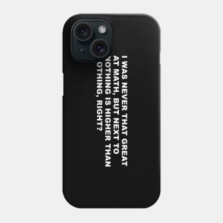 House Quote Phone Case