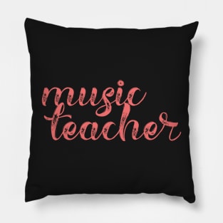 Music Teacher Pillow