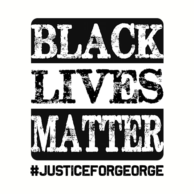 black lives matter ..justice for george floyd by DODG99