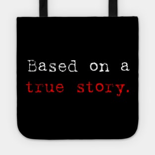 based on true story Tote