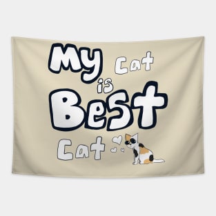 My Cat is Best Cat - Calico Tapestry