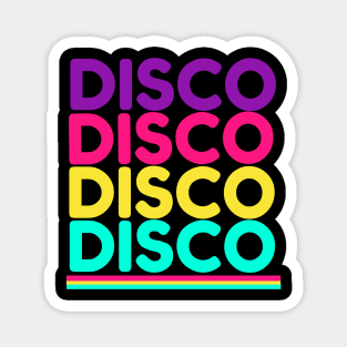 DISCO DISCO DISCO DISCO Magnet