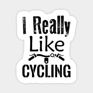 I really like cycling Magnet