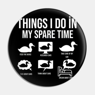 Things I Do In My Spare Time Duck Lover T-shirt, Funny Duck T-shirt, Lover T-Shirt, Dream About Duck Tee, Spare Time T-shirts Pin