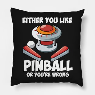 PINBALL: Either You Like Pinball Pillow