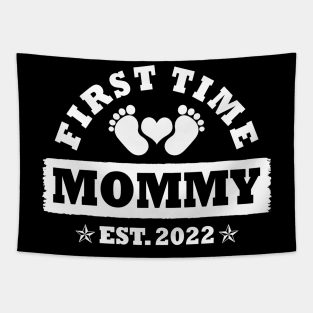 First Time Mommy Est 2022 Funny Mommy To Be Gift Tapestry