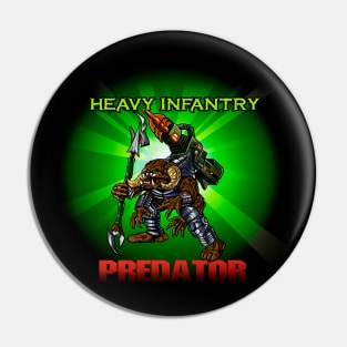 HEAVY INFANTRY PREDATOR Pin