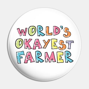 World's Okayest Farmer Gift Idea Pin