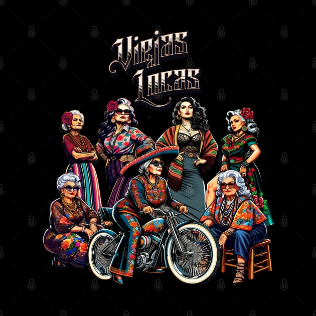 Viejas Locas Ride | Chicana Pride by JT Digital