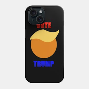 Vote Trump: Trump Hair design Phone Case