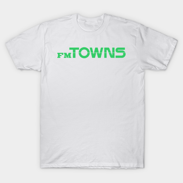 Fm Towns Videogames T Shirt Teepublic Fm Towns Videogames T Shirt Teepublic